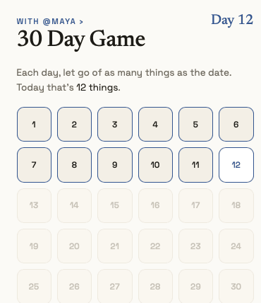 The 30 Day Game screen in the app: playing with @maya on day 12, with a grid of the month's days